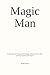Magic Man: a collection of ...