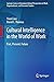 Cultural Intelligence in the World of Work: Past, Present, Future
