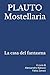 Mostellaria: La casa del fantasma (Italian Edition)
