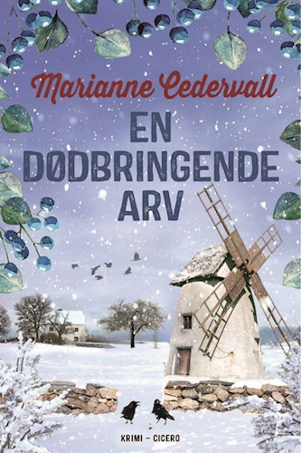 En dødbringende arv (Karlsson & Fridman, #5)