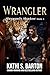 Wrangler (Sheppard's Shadow Book 3)