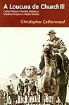 A Loucura de Chur...
