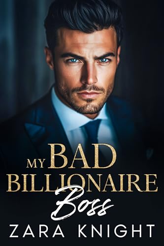 My Bad Billionaire Boss (Kindle Edition)