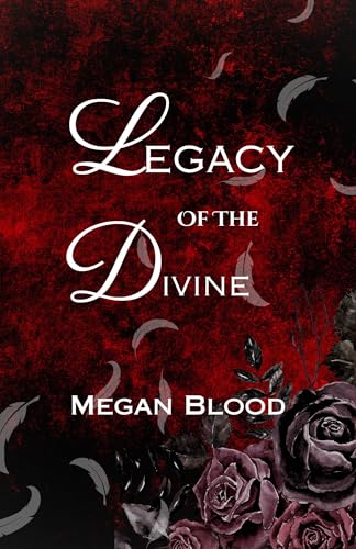 Legacy of the Divine: Kingdom of Iridescence Book 1 (Kindle Edition)