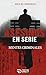 Asesinos en serie: Mentes criminales (Spanish Edition)