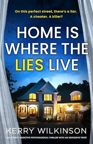 Home Is Where the Lies Live (Kindle Edition)