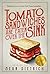 Tomato Sandwiches Are Eaten Over the Sink by Sean Dietrich