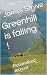 Greenhill is falling !: Fic...