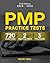 PMP Mock Practice Tests: PMP Exam Prep with 720 Questions Covering Agile, Hybrid, and Predictive Approaches
