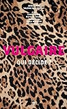 Vulgaire: Qui déc...