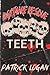 Nightmare Residue: Teeth
