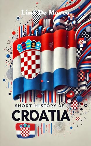 Short history of Croatia (history of nations)