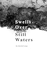 Swells Over Still Waters