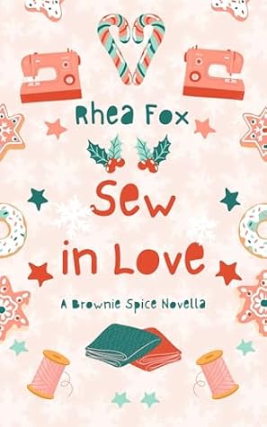 Sew in Love: A Brownie Spice Novella
