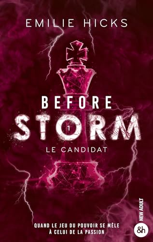 Before Storm - T1 : Le candidat: Le succès Wattpad aux 2 millions de lecteurs ! (French Edition)