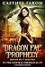 Dragon Fae Prophecy (Las Cr...