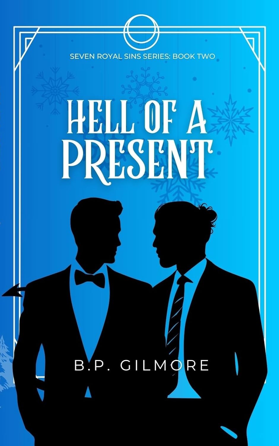 Hell of a Present (Seven Royal Sins #2)