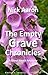 The Empty Grave Chronicles by Nick Aaron The Empty Grave Chronicles by Nick Aaron
