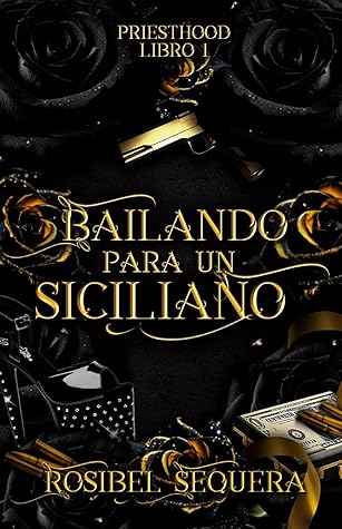 Bailando para un siciliano (Priesthood #1)