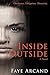 Inside Outside by Faye Arcand