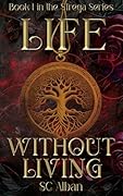Life Without Living