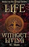 Life Without Living
