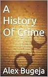 A History Of Crime