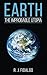Earth: The Improbable Utopia