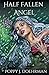 Half Fallen Angel by Poppy J. Doehrman