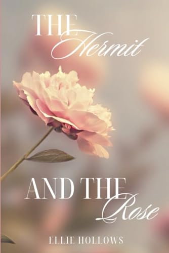 The Hermit & the Rose (Redemption in Ireland)