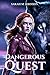Dangerous Quest by Sarah M. Johnson