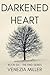 Darkened Heart (The Find)