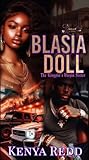 Blasia Doll: The Kingpin's Virgin Sister