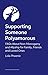Supporting Someone Polyamorous: FAQs About Non-Monogamy and Allyship for Family, Friends and Loved Ones