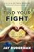 Find Your Fight: Make Your ...