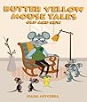 Butter Yellow Mouse Tales Butter Yellow Mouse Tales