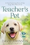 Teacher's Pet by David Johnson