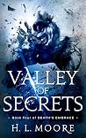 Valley of Secrets (Death's Embrace #4) Valley of Secrets (Death's Embrace #4)