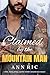 Claimed by the Mountain Man – A Short, Steamy Grumpy-Sunshine Mountain Man Romance (Mountain Men of Charming Falls Book 2)