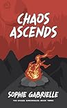 Chaos Ascends