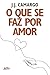 O que se faz por amor