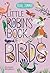 Little Robin's Book of Birds (Big Book of...)