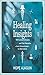Healing Insights by Hope Ajagun