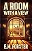 A Room With A View: Classic Illustrated Book by E.M. Forster