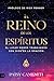El Reino De Los Espíritus: ...
