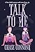 Talk to Me