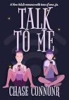 Talk to Me