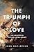 The Triumph of Love: The Believer’s Victory Over Doubt