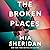 The Broken Places