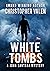 White Tombs (John Santana, #1)